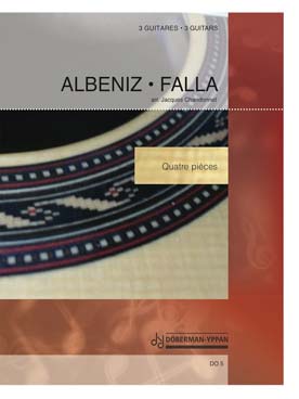 Illustration de FALLA Introduction et danse du corregidor, Danse du jeu d'amour - ALBÉNIZ Berceuse, Cordoba (tr. pour 3 guitares par J. Chandonnet)