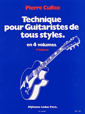 Illustration de Technique pour guitaristes tous styles - Vol. 1