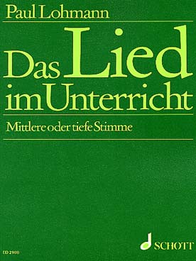 Illustration de Das LIED IM UNTERRICHT (sél. Lohmann) - Voix moyenne/basse
