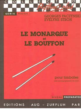 Illustration de Le Monarque et le bouffon pour timbales et piano (ancienne édition Zurfluh)