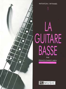 Illustration de La Guitare basse - Vol. 1 : initiation et rythmes