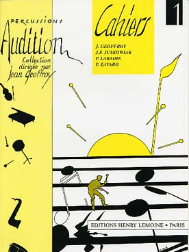 Illustration de AUDITION : pièces pour percussion solo - Vol. 1 : Geoffroy, Juskowiak, Labadie, Zavaro