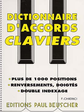 Illustration de Dictionnaire d'accords claviers : plus de 1000 positions - renversements, doigtés - double indexage