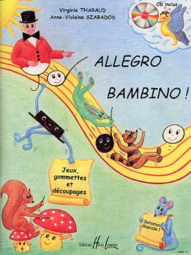 Illustration de Allegro bambino : jeux, gommettes et découpages niveau éveil, avec CD d'écoute