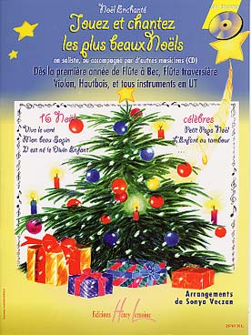 Illustration de Noël enchanté : Noëls célèbres arrangés pour tous instruments en ut (flûte, violon...) avec paroles et CD play-along - Vol. 1 : 16 Noëls