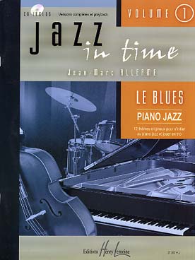 Illustration de Jazz in time : 12 thèmes originaux pour s'initier au piano jazz et jouer en trio avec le CD play-along inclus - Vol. 1 : Le blues