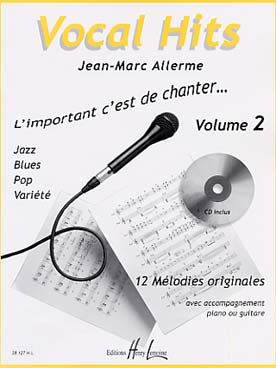 Illustration de Vocal Hits : mélodies en forme de vocalises dans des styles jazz, blues, pop, variété - Vol. 2 avec CD play-along