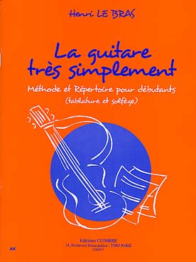 Illustration de La Guitare très simplement : méthode et répertoire pour débutant (solfège et tablature)