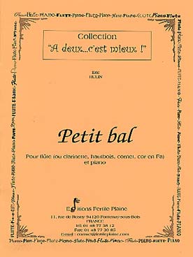 Illustration de Petit bal pour flûte ou clarinette ou hautbois ou cornet ou cor en fa