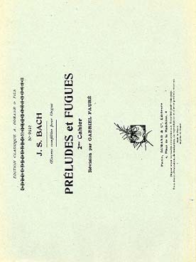Illustration de Préludes et fugues - Vol. 2 : BWV 534-536-541-542-545-546