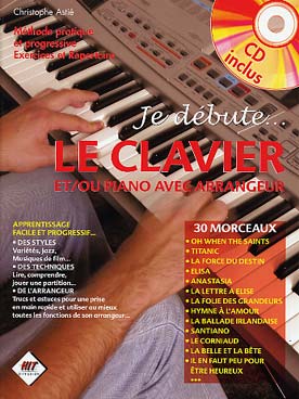 Illustration de JE DÉBUTE LE CLAVIER, méthode pour clavier et piano numérique avec CD play-along