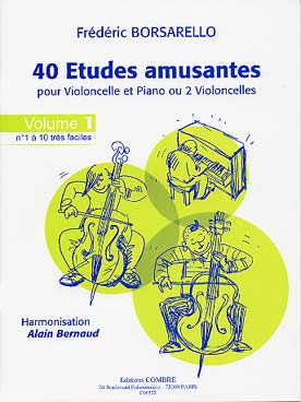 Illustration de 40 Études amusantes pour violoncelle et piano ou 2 violoncelles - Vol. 1 : de 1 à 10, très faciles