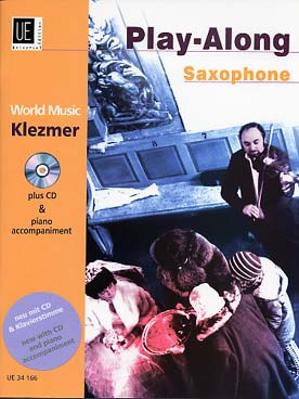Illustration de PLAY-ALONG Saxophone World Music - Klezmer : 5 arrangements (alto ou ténor) avec CD play-along