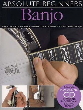 Illustration de ABSOLUTE BEGINNERS avec CD pour banjo 5 cordes (texte en anglais)