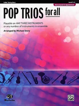 Illustration de POP TRIOS FOR ALL : 15 thèmes célèbres arrangés par M. Story (nouvelle édition) pour 3 violoncelles ou 3 contrebasses