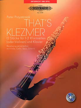Illustration de That's Klezmer : 12 pièces pour 1 ou 2 clarinettes (ou violons) et piano + CD play-along