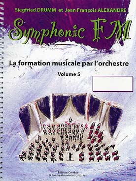 Illustration de Symphonic FM, la formation musicale par l'orchestre - Vol. 5 : module commun + violoncelle (élève)