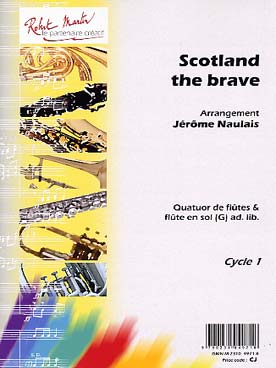 Illustration de SCOTLAND THE BRAVE, tr. Naulais pour  quatuor de flûtes et flûte en sol