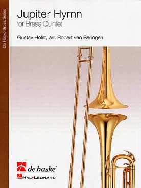 Illustration de Jupiter, des Planètes, arr. Van Beringen pour quintette de cuivres (2 trompettes, cor, trombone et basse)