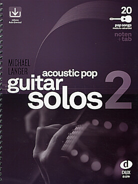 Illustration de ACOUSTIC POP GUITAR, sélection et arrangement Michael Langer (solfège et tablature) avec accès audio - Solos 2 : 20 morceaux (moyen à difficile)