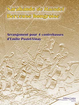 Illustration de Sarabande - Berceuse hongroise (Anonyme) pour 4 contrebasses (tr. Postel-vinay)