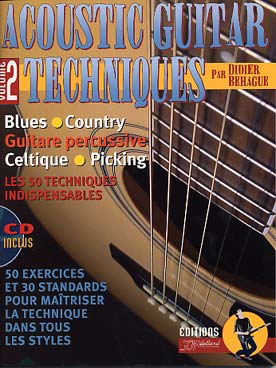 Illustration de ACOUSTIC GUITAR TECHNIQUES - Vol. 2 : blues, country, celtique, picking et ragtime