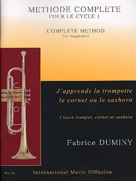 Illustration de J'apprends la trompette, le cornet ou le saxhorn, méthode complète pour le cycle 1