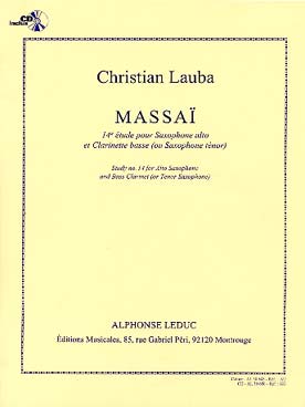 Illustration de Massaï : 14e étude pour saxophone alto et clarinette basse (ou saxophone ténor) avec CD