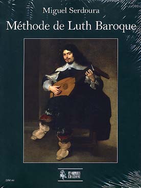 Illustration de Méthode de luth baroque : guide pratique pour le luthiste débutant et avancé