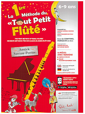 Illustration de Le TOUT PETIT FLÛTÉ : pièces faciles d'auteurs divers - 1re Méthode pour les 6-9 ans, avec des comptines françaises en duos