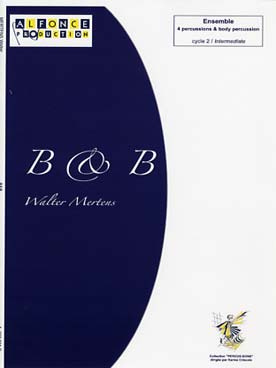 Illustration de B & B pour 4 percussions et body percussion