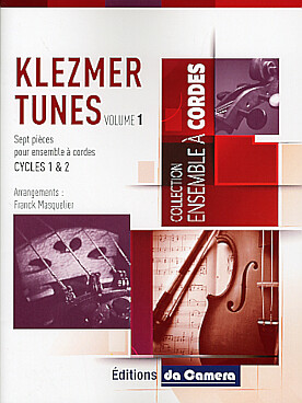 Illustration de KLEZMER TUNES, 7 pièces pour ensemble à cordes - Vol. 1 (cycles 1 & 2)