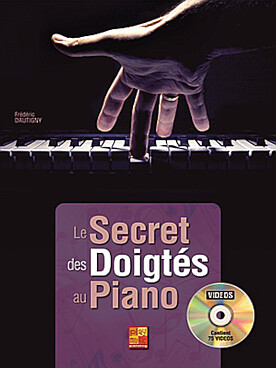 Illustration de Le Secret des doigtés au piano : bases, pentatoniques, arpèges et accords
