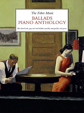 Illustration de The FABER MUSIC BALLADS PIANO ANTHOLOGY