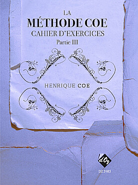 Illustration de LA MÉTHODE COE - Cahier d'exercices partie 3