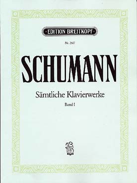Illustration de Œuvres pour piano (édition Clara Schumann / Whilhelm Kempff) - Vol. 1 : op. 1 à 8