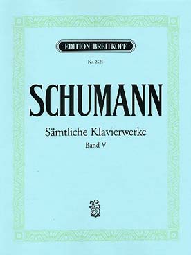 Illustration de Œuvres pour piano (édition Clara Schumann / Whilhelm Kempff) - Vol. 5 : op. 56, 58, 68, 72, 76, 82