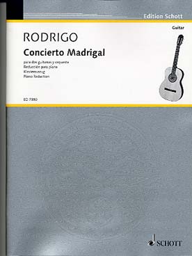 Illustration de Concerto Madrigal pour 2 guitares et orchestre, version 2 guitares et piano (à l'origine, concerto pour une vice- reine écrit pour Ida Presti)