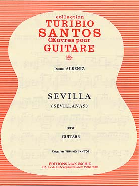 Illustration de Sevilla (N° 3 Suite espagnole op. 47) - tr. Santos