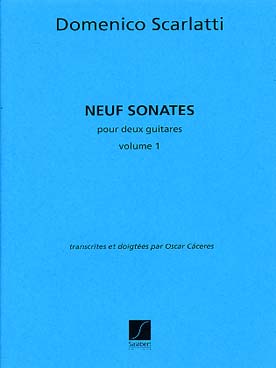 Illustration de Sonates (tr. Cáceres) - Vol. 1 (9 sonates) : L 27, 90, 118, 164, 180, 235, 241, 327, 350