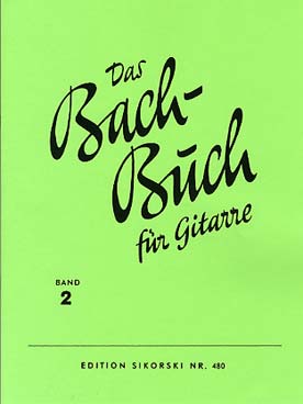 Illustration de Le Livre de Bach, 41 œuvres adaptées pour guitare - Vol. 2