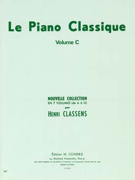 Illustration de Le PIANO CLASSIQUE : Nouvelle collection par H. Classens - Vol. C : Vieux maîtres français