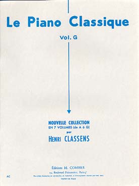 Illustration de Le PIANO CLASSIQUE : Nouvelle collection par H. Classens - Vol. G : Vieux maîtres tchèques et polonais