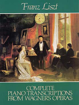 Illustration de Transcriptions des opéras de Wagner (édition complète)