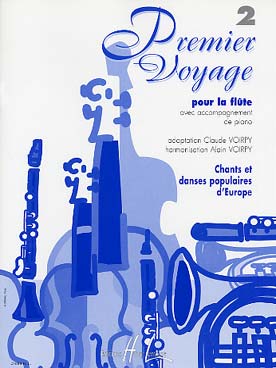 Illustration de PREMIER VOYAGE par C. et A. VOIRPY Chants et danses populaires d'Europe - Vol. 2