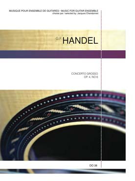 Illustration de Concerto grosso op. 4 N° 6 pour harpe, tr. Chandonnet pour 2 guitares solistes (niveau 4) et ensemble de guitares