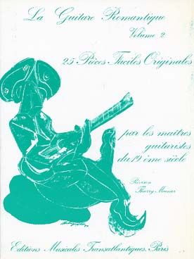 Illustration de La GUITARE ROMANTIQUE (Thierry MEUNIER) - Vol. 2