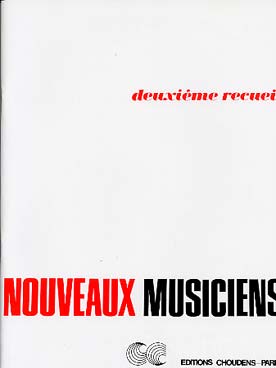 Illustration de Les NOUVEAUX MUSICIENS Pièces progressives collationnées et annotées par Lucette DESCAVES - 2e Recueil