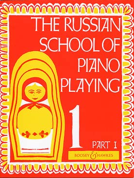 Illustration de The RUSSIAN SCHOOL of piano playing : École russe (Nikolaev) - Vol. 1 (1re partie)