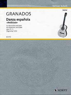 Illustration de Danse espagnole N° 5 : Andaluza (tr. Ragossnig pour violoncelle et guitare)